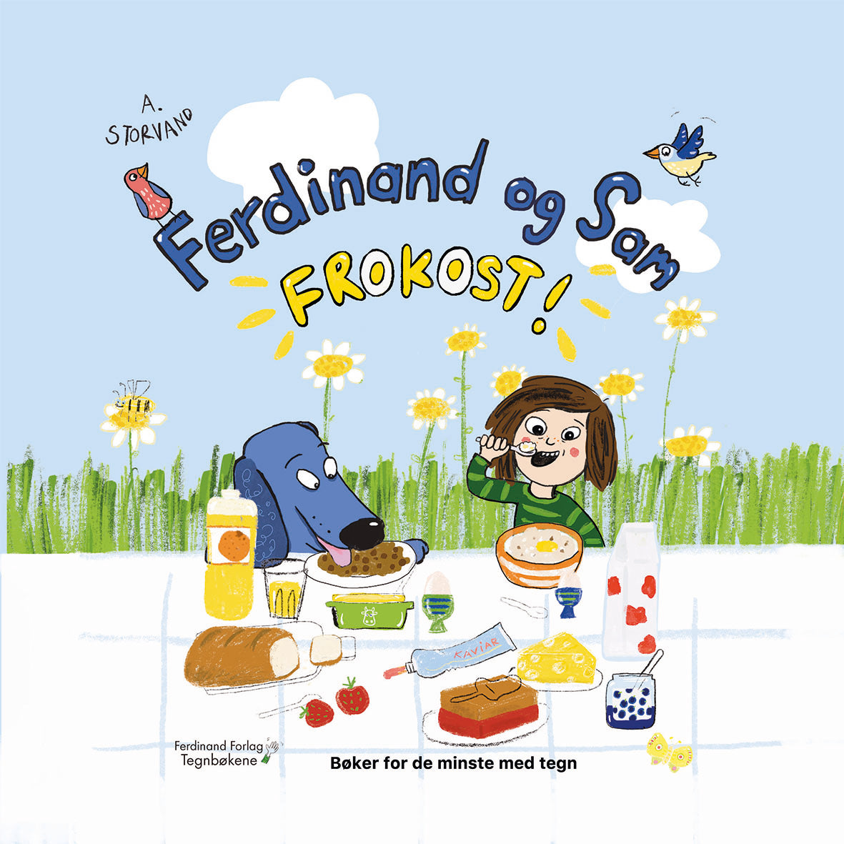 "Ferdinand og Sam, Frokost!"